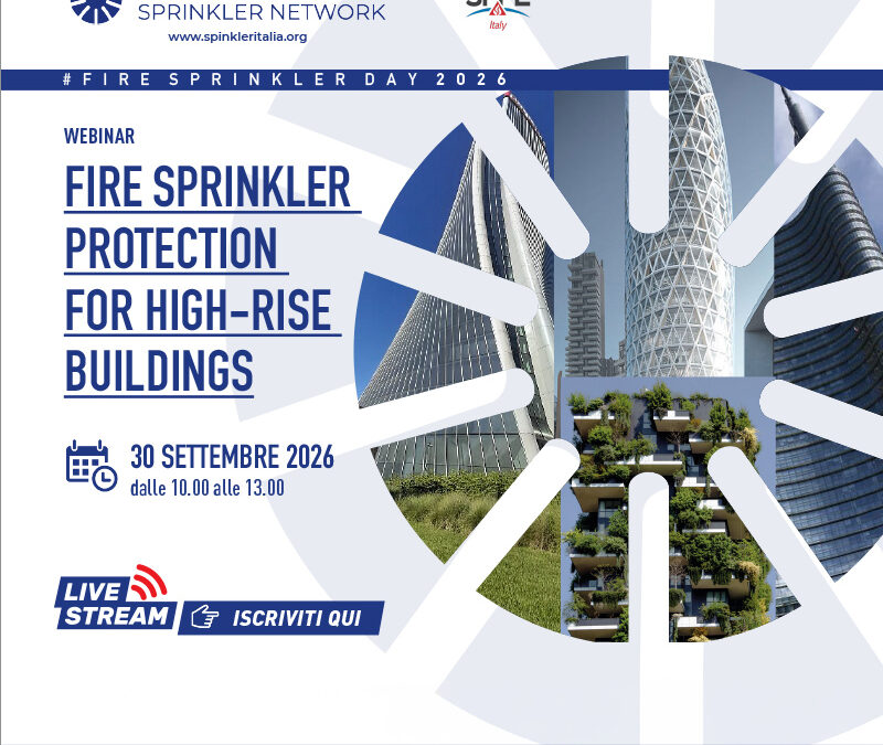 30 settembre 2026 “Fire sprinkler protection for high-rise buildings”